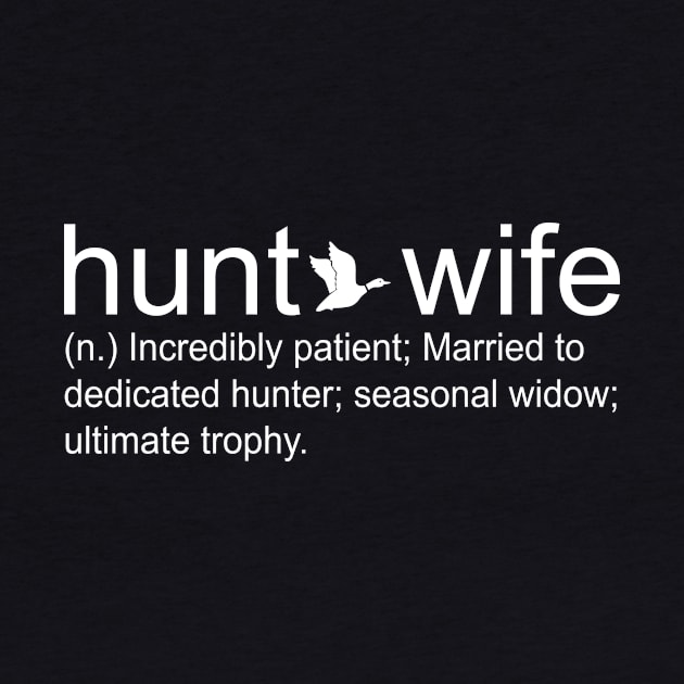 Duck Hunting Hunt Wife Definition by EduardjoxgJoxgkozlov